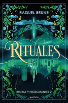 Brujas y nigromantes 2 - Rituales (Brujas y nigromantes 2)