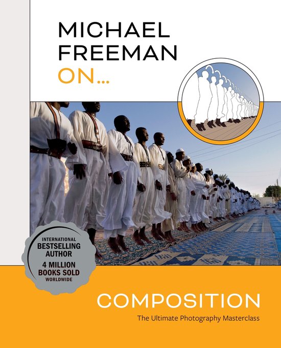 Michael Freeman Masterclasses - Michael Freeman On... Composition