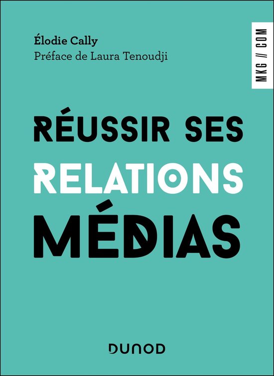 Réussir ses relations médias - cover