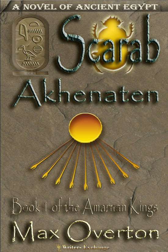 The Amarnan Kings 1 - Scarab - Akhenaten - cover