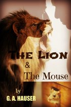 The Lion and the Mouse