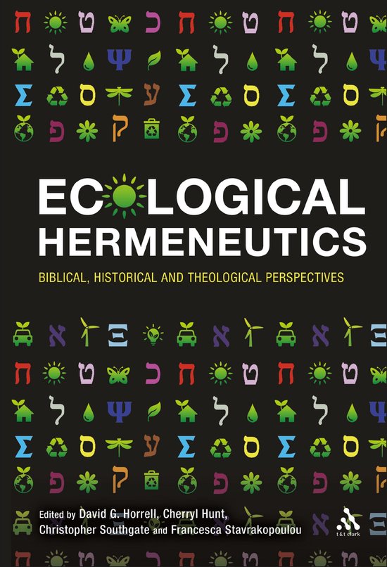 Ecological Hermeneutics: Bijbelse, historische en theologische perspectieven. Groene en bruine letters met milieu-icoontjes op de kaft.