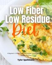 Low Fiber Low Residue Diet