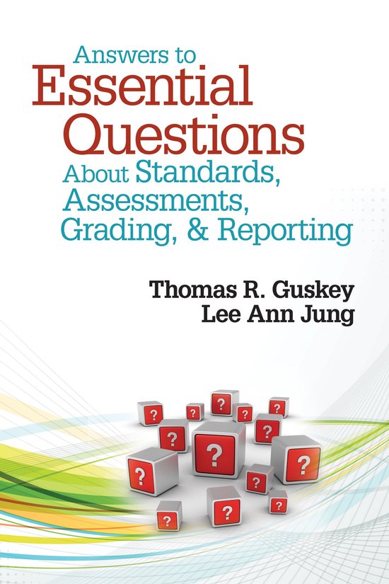 Answers to Essential Questions About Standards, Assessments, ... - cover