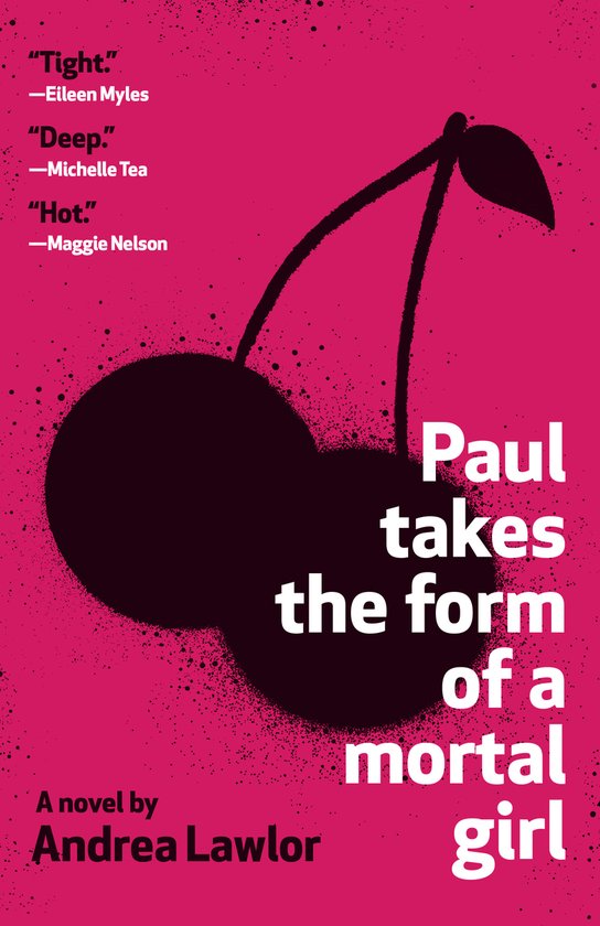 Paul Takes the Form of a Mortal Girl - cover