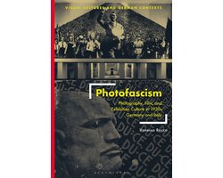 Visual Cultures and German Contexts- Photofascism