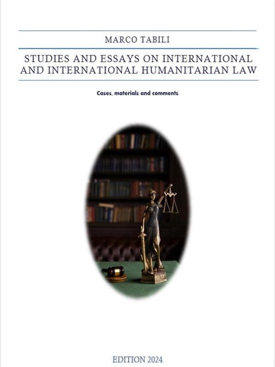 Studies and Essays on International and International Humani ... - cover