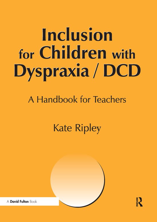 Inclusion for Children With Dyspraxia/Dcd - cover