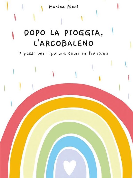 Dopo la pioggia, l'arcobaleno - cover