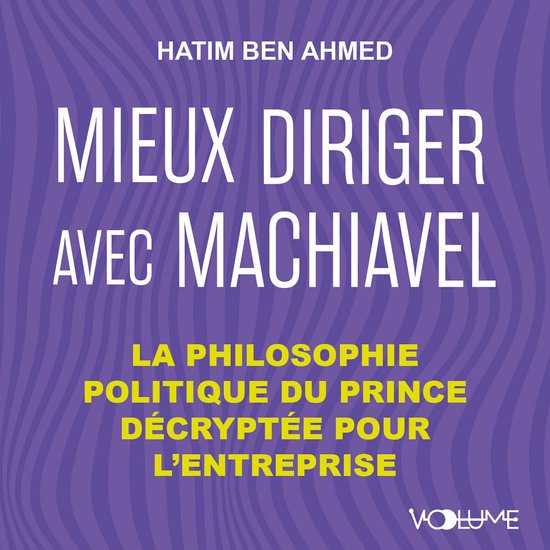 Mieux diriger avec Machiavel - cover