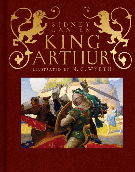 Boek kaft met "Sidney Lanier King Arthur" en een illustratie van ridders te paard die vechten.