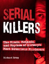 Treachery & Intrigue- Serial Killers