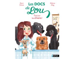 Lune bleue - Les docs de Lou, tout sur les chiens - Lune Bleue - Dès 6 ans - Livre numérique