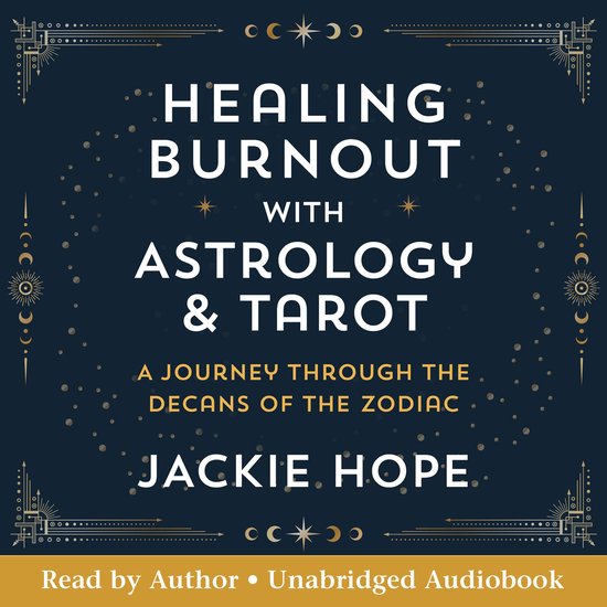 Healing Burnout with Astrology and Tarot - cover