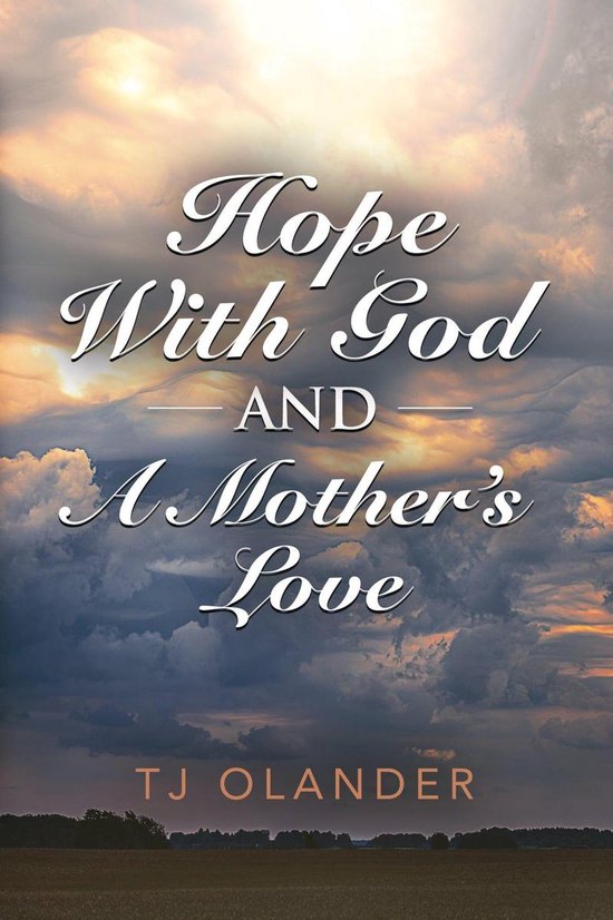 HOPE WITH GOD And A MOTHER'S LOVE - cover