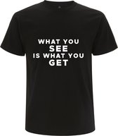 What you see is what you get heren t-shirt | relatie |carriere | werk | cadeau | Zwart
