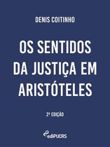 Os sentidos da justiça em Aristóteles