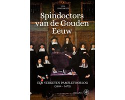 Spindoctors van de Gouden Eeuw