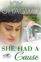 She Knows Her God Christian Fiction series 3 - She Had A Cause