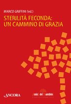 Sterilità feconda: un cammino di grazia