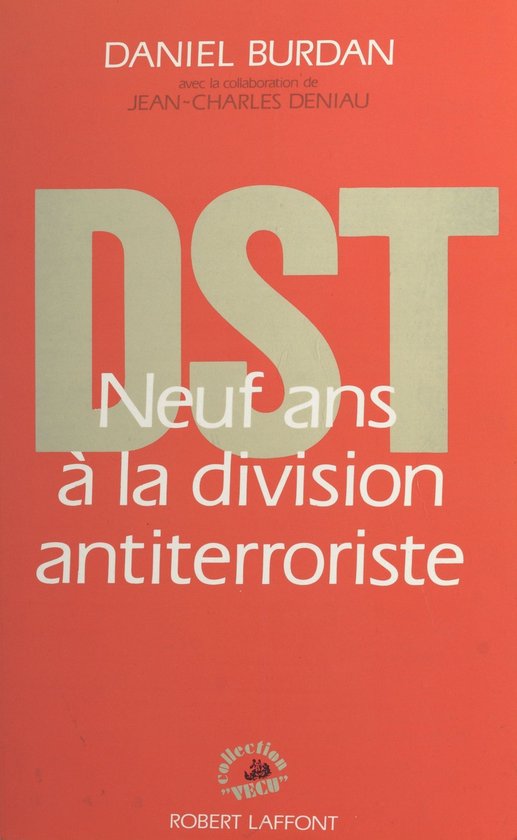 DST : neuf ans à la division antiterroriste - cover