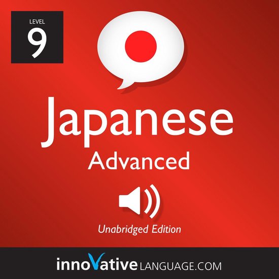 Learn Japanese - Level 9: Advanced Japanese, Volume 3 - cover
