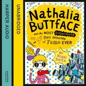 Nathalia Buttface and the Most Embarrassing Five Minutes of Fame Ever (Nathalia Buttface)