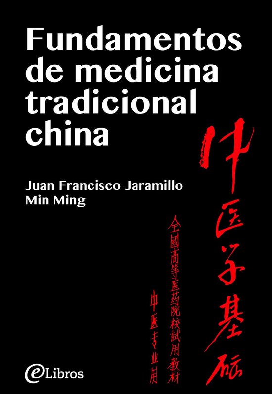 Fundamentos de medicina tradicional china (ebook), Juan Francisco Jaramillo  Giraldo |... | bol.com