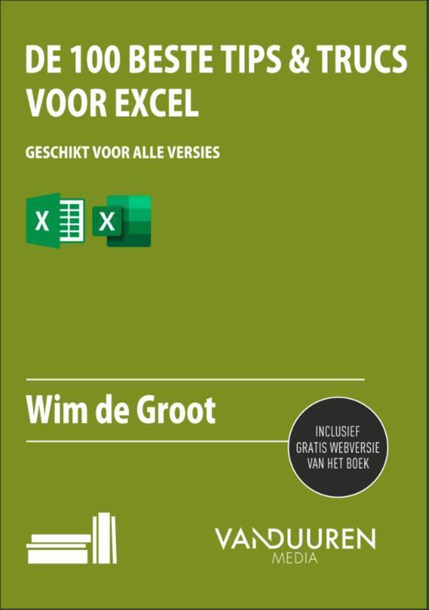 De 100 beste tips & trucs voor Excel - Wim de Groot