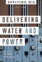 Applying GIS 1 - Delivering Water and Power