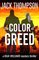 The Color of Greed, Raja Williams Mystery Thrillers, #1 - Jack Thompson