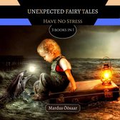 Preschool Educational Picture Books 14 - Unexpected Fairy Tales: Have No Fear