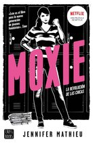 Ficción - Moxie (Edición española)