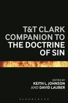 Bloomsbury Companions - T&T Clark Companion to the Doctrine of Sin