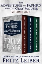 The Adventures of Fafhrd and the Gray Mouser - The Adventures of Fafhrd and the Gray Mouser Volume One