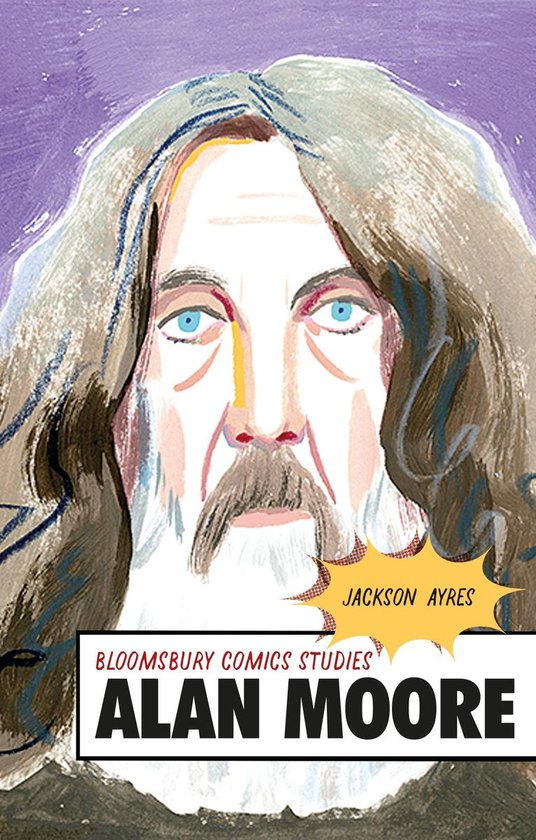 Bloomsbury Comics Studies - Alan Moore - cover