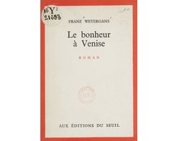 Le bonheur de Venise