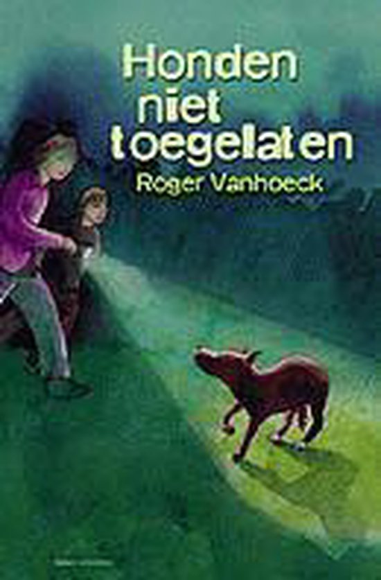 Honden Niet Toegelaten, Roger Vanhoeck | 9789059322493 | Boeken | bol.com