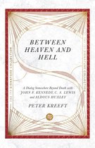 The IVP Signature Collection - Between Heaven and Hell