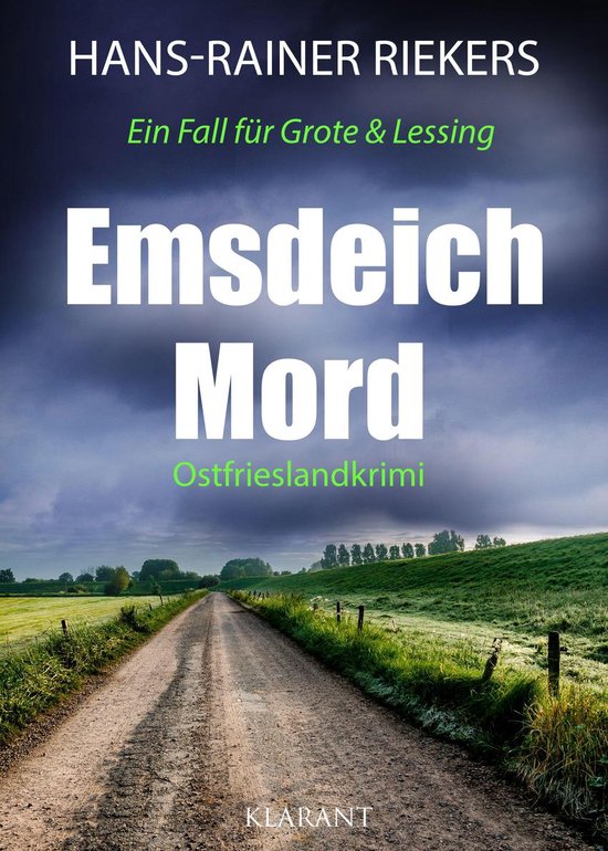 Ein Fall für Grote und Lessing 2 - Emsdeichmord. Ostfriesla ... - cover