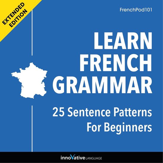 Learn French Grammar: 25 Sentence Patterns for Beginners - cover