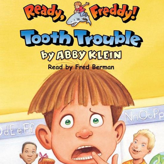 Tooth Trouble (Ready, Freddy! #1) - cover