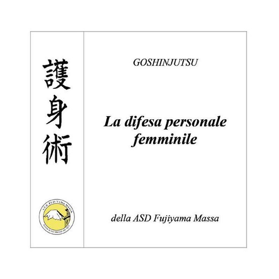 GOSHINJUTSU - Tecniche di difesa personale femminile - cover