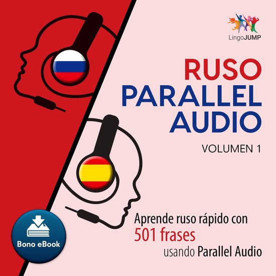 Ruso Parallel Audio – Aprende ruso rápido con 501 frases  ... - cover
