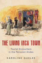 Teaching Culture: UTP Ethnographies for the Classroom - The Living Inca Town