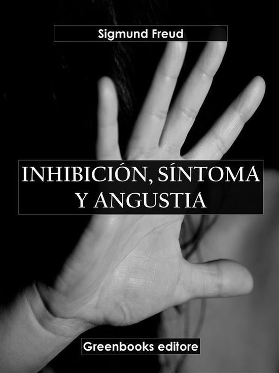Inhibición, síntoma y angustia - cover