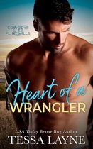 The Cowboys of the Flint Hills 3 - Heart of a Wrangler