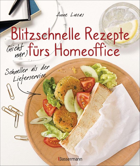 Blitzschnelle Rezepte (nicht nur) fürs Homeoffice. Schnelle ... - cover