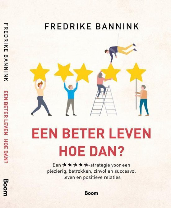 Boek cover Een beter leven van Fredrike Bannink (Paperback)