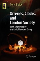 Astronomers' Universe - Orreries, Clocks, and London Society
